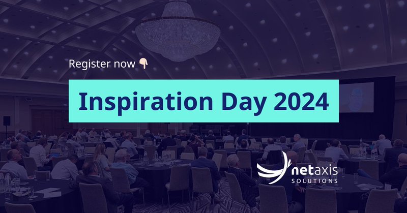 NetAxis Solutions Inspiration Day